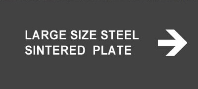 Large size steel sintered platesand control sintered tube